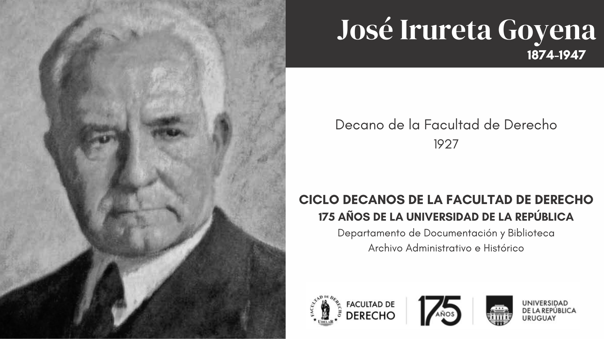 CICLO DECANOS - JOSÉ IRURETA GOYENA