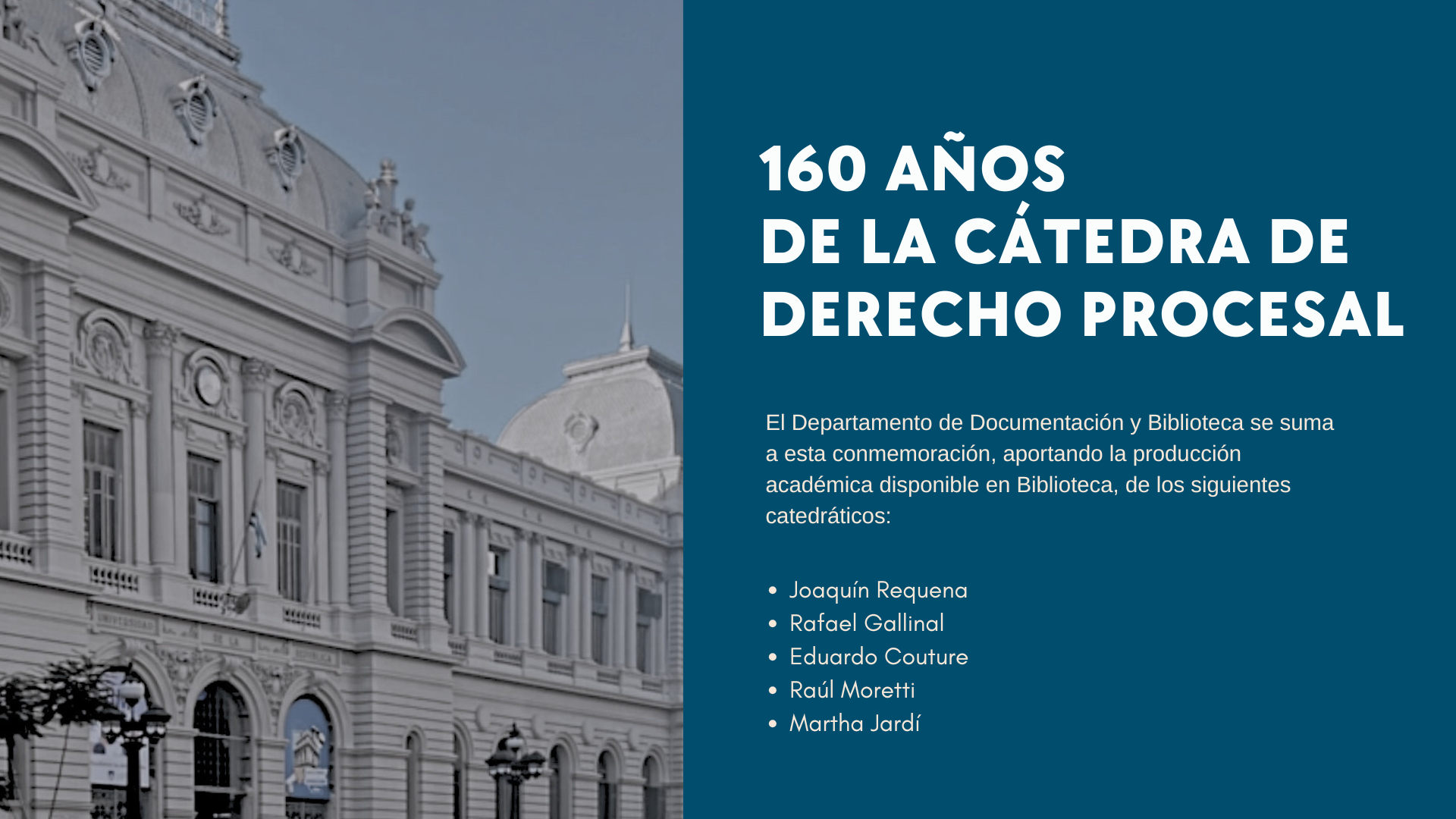 160 AÑOS DE LA CÁTEDRA DE DERECHO PROCESAL