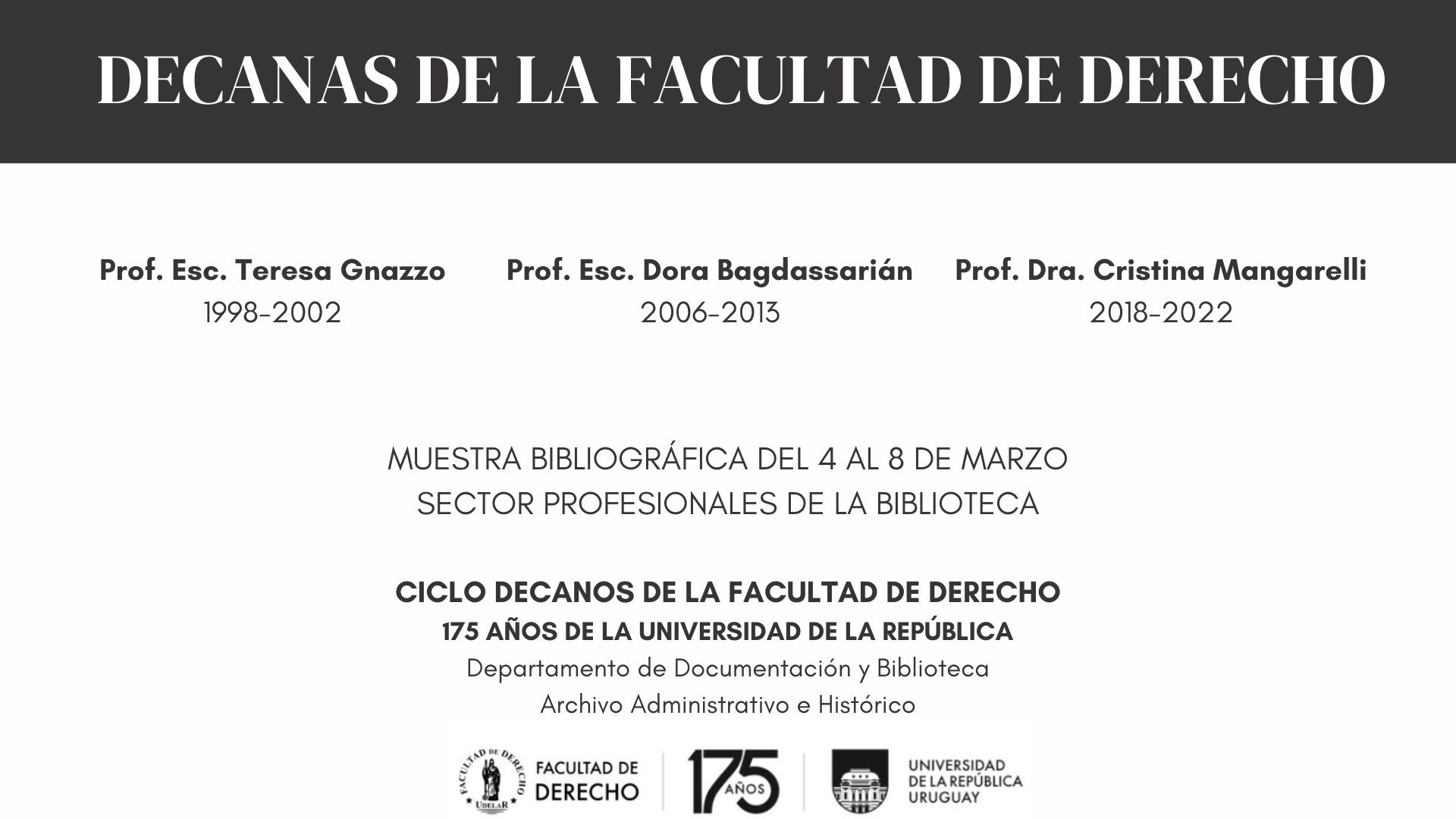 DECANAS DE LA FACULTAD DE DERECHO