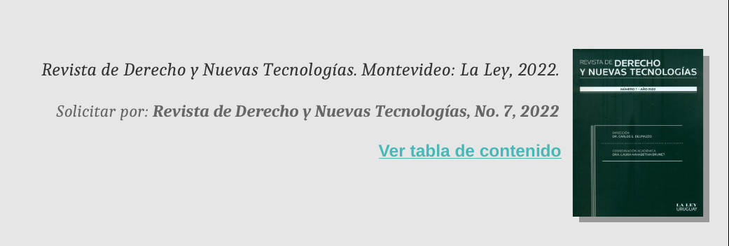 https://www.fder.edu.uy/medios/biblioteca/revistas/rev-der-nuev-tecn-7-2022.pdf