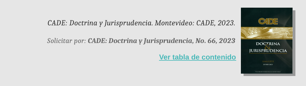 https://www.fder.edu.uy/medios/biblioteca/revistas/cade-dyj-66-2023.pdf