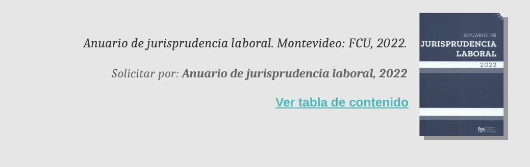 https://www.fder.edu.uy/medios/biblioteca/revistas/an-jur-lab-2022.pdf