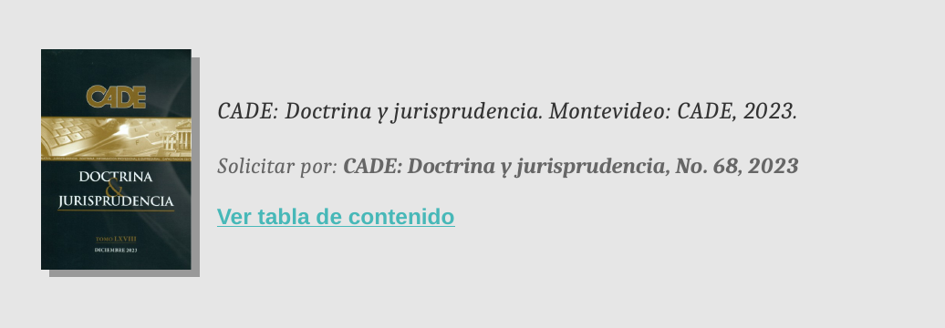 https://www.fder.edu.uy/medios/biblioteca/revistas/cade-dyj-68-2023.pdf