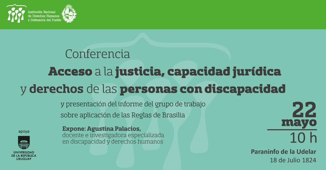 Conferencia: Acceso a la justicia, capacidad jurídica y derechos de las personas con discapacidad
