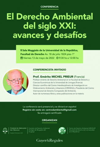 CONFERENCIA del profesor francés Michel Prieur: "EL DERECHO AMBIENTAL DEL S XXI: avances y desafíos"