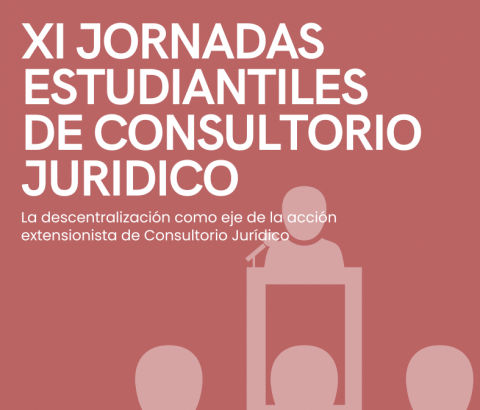 XI Jornadas Estudiantiles de Consultorio Jurídico
