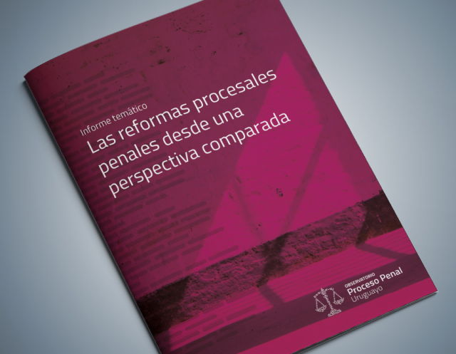 Tapa de informe ''Las reformas procesales penales desde una perspectiva comparada''