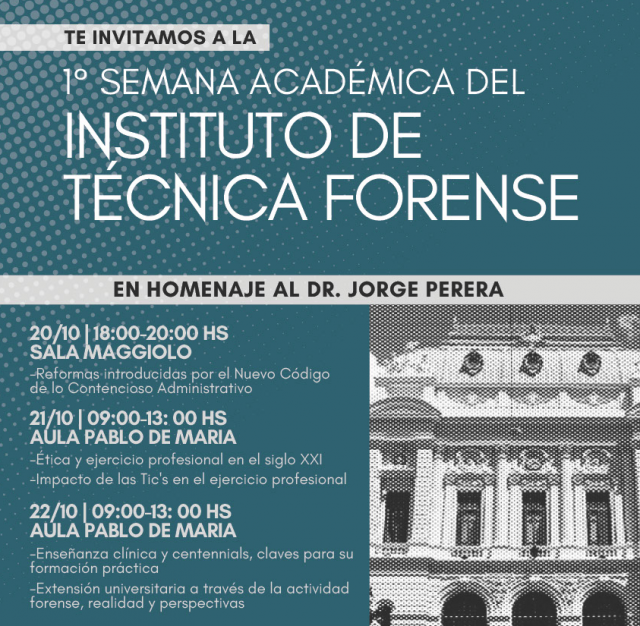 Primera Semana Académica del Instituto de Técnica Forense